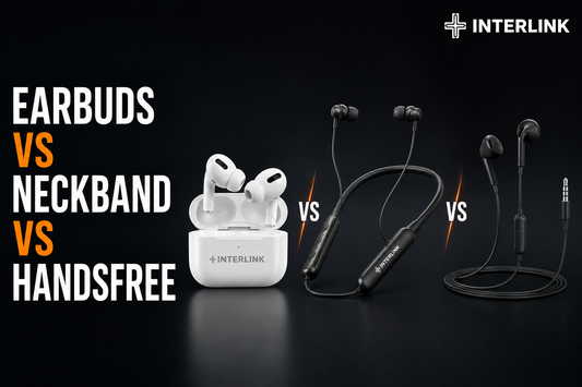 Earbuds vs Neckband vs Handsfree: Which Is Right for You?